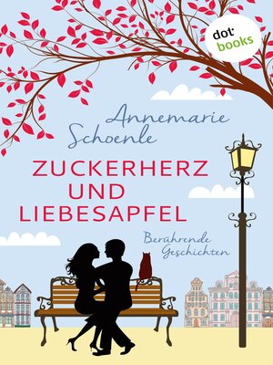 cover image of Zuckerherz und Liebesapfel